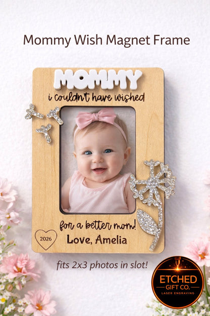 Mommy Wish Magnet Frame