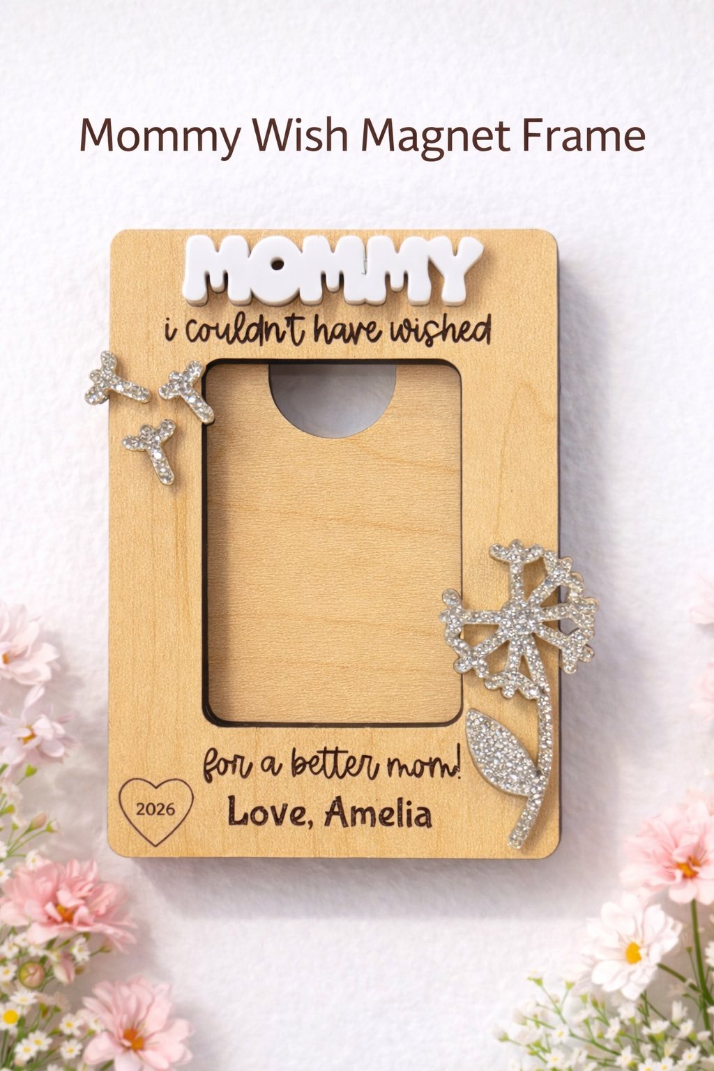 Mommy Wish Magnet Frame
